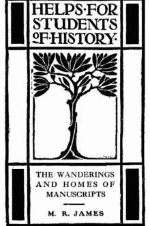 The Wanderings and Homes of Manuscripts by Montague Rhodes James