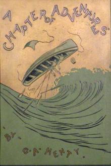 A Chapter of Adventures by G. A. Henty