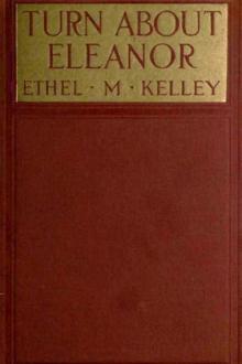 Turn About Eleanor by Ethel M. Kelley