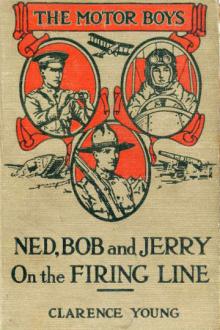 Ned, Bob and Jerry on the Firing Line by Clarence Young