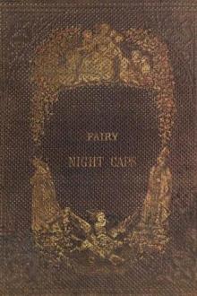 The Fairy Nightcaps by Aunt Fanny