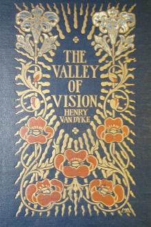 The Valley of Vision by Henry van Dyke