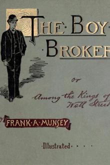 The Boy Broker by Frank A. Munsey