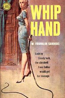 The Whip Hand by Charles Willeford