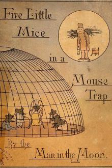 Five Mice in a Mouse-trap by Laura E. Richards