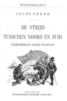 De strijd tusschen Noord en Zuid by Jules Verne