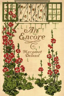 An Encore by Margaret Wade Campbell Deland