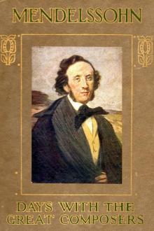A Day with Felix Mendelssohn Bartholdy by George Sampson