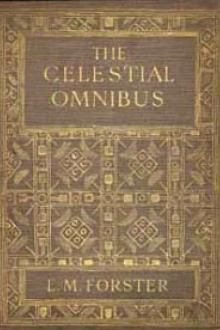 The Celestial Omnibus by E. M. Forster