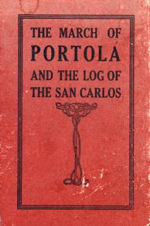 The March of Portola and the Discovery of the Bay of San Francisco by Zoeth S. Eldredge and E. J. Molera
