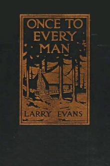 Once to Every Man by Larry Evans