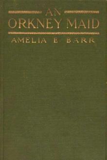 An Orkney Maid by Amelia E. Barr