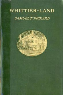 Whittier-land by Samuel T. Pickard