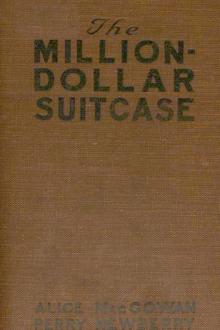 The Million-Dollar Suitcase by Alice MacGowan, Perry Newberry
