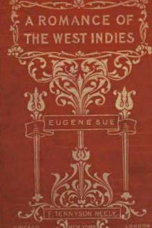 A Romance of the West Indies by Eugène Süe