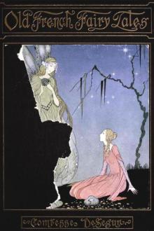 Old French Fairy Tales by Comtesse de Ségur