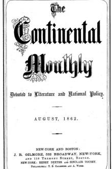 The Continental Monthly, Vol. 4, No. 5, November, 1863 by Various