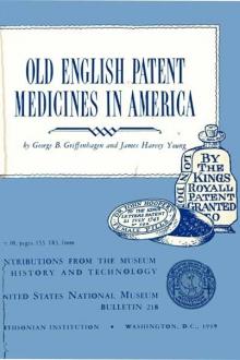 Old English Patent Medicines in America by James Harvey Young, George B. Griffenhagen