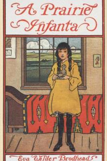 A Prairie Infanta by Eva Wilder Brodhead