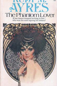 The Phantom Lover by Ruby M. Ayres