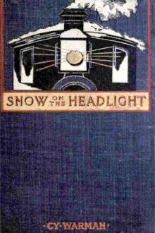 Snow on the Headlight by Cy Warman
