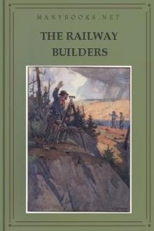 The Railway Builders by Oscar D. Skelton