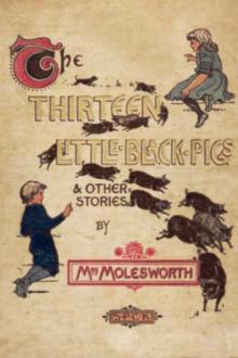 The Thirteen Little Black Pigs by Mrs. Molesworth