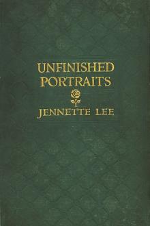 Unfinished Portraits by Jennette Lee