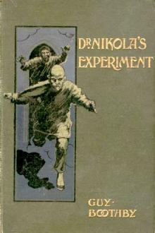 Dr Nikola's Experiment by Guy Newell Boothby