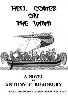 Hell Comes on the Wind by Anthony E. Bradbury