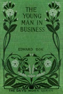 The Young Man in Business by Edward William Bok