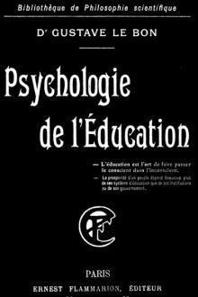 Psychologie de l'éducation by Gustave le Bon