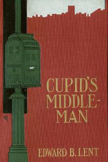 Cupid's Middleman by Edward B. Lent
