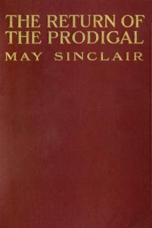 The Return of the Prodigal by May Sinclair