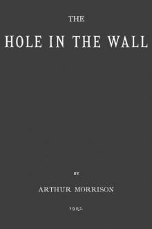 The Hole in the Wall by Arthur Morrison
