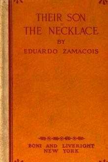 Their Son; The Necklace by Eduardo Zamacois