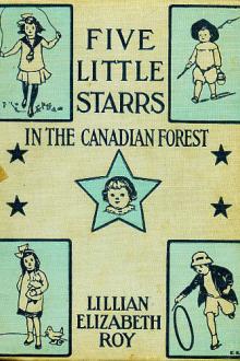 Five Little Starrs in the Canadian Forest by Lillian Elizabeth Roy