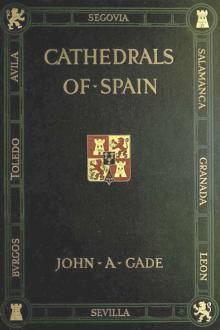 Cathedrals of Spain by John A. Gade