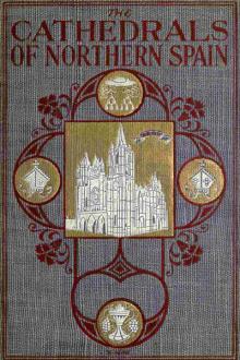 The Cathedrals of Northern Spain by Charles Rudy
