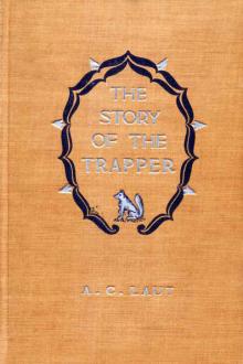 The Story of the Trapper by Agnes C. Laut