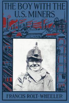 The Boy With the U.S. Miners by Francis Rolt-Wheeler
