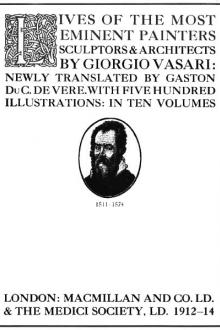 Lives of the Most Eminent Painters, Sculptors and Architects by Giorgio Vasari