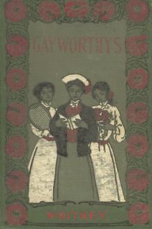 Gayworthys by Mrs. A. D. T. Whitney