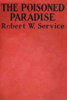 The Poisoned Paradise by Robert W. Service