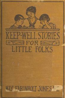 Keep-Well Stories for Little Folks by May Farinholt-Jones