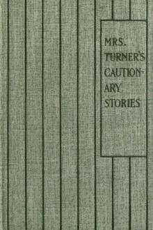 Mrs. Turner's Cautionary Stories by Elizabeth Turner