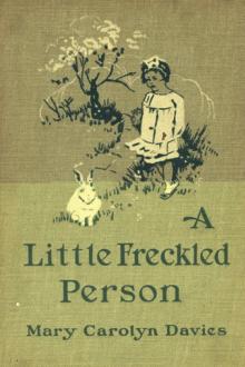 A Little Freckled Person by Mary Carolyn Davies