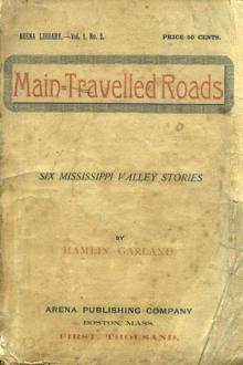 Main-Travelled Roads by Hamlin Garland