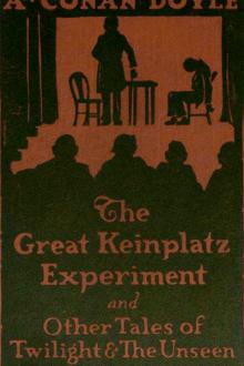 The Great Keinplatz Experiment by Arthur Conan Doyle