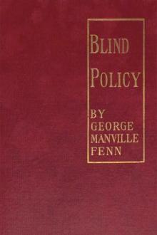 Blind Policy by George Manville Fenn